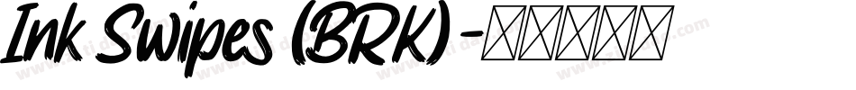 Ink Swipes (BRK)字体转换
